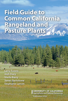 Misc. Field Guide to Common California Rangeland and Pasture Plants Book