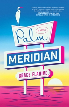 Palm Meridian: A Novel