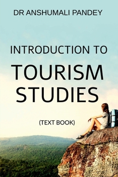 Introduction to Tourism Studies - Text Book