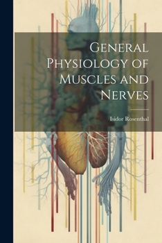 Paperback General Physiology of Muscles and Nerves Book