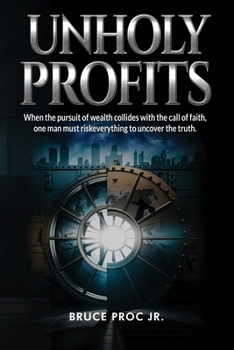 Paperback Unholy Profits Book