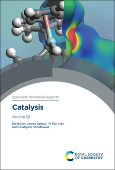 Hardcover Catalysis: Volume 32 Book