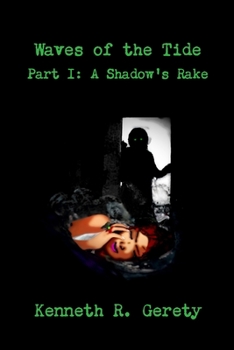 Paperback Waves of the Tide Part I: A Shadow's Rake Book