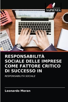 Paperback Responsabilità Sociale Delle Imprese Come Fattore Critico Di Successo in [Italian] Book