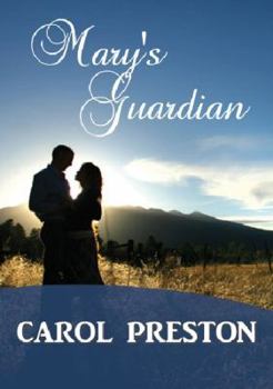 Mary's Guardian (Turning the Tide, #1). - Book #1 of the Turning the Tide