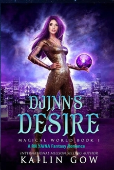 Djinn's Desire - Book #1 of the Magical World Series