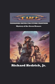 Hardcover Tuff: Mystery of the Green Menace Volume 1 Book