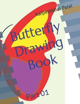 Butterfly Drawing Book: Part 01