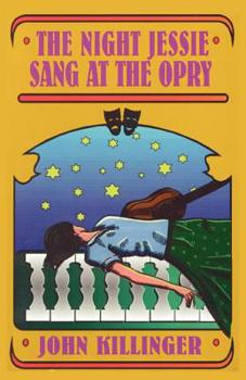 Paperback The Night Jessie Sang at the Opry Book