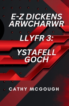 E-Z Dickens Arwcharwr Llyfr 3 Welsh Edition: Ystafell Goch