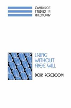 Paperback Living Without Free Will Book