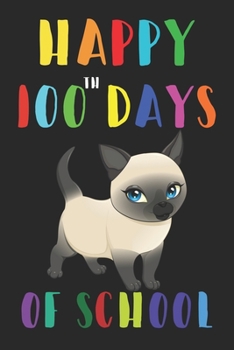 Paperback Happy 100 th Day Of School for Kids: Lined Notebook / Journal Gift, Happy 100 th Day Of School Notebook for Teacher ... Animals Journal, Customized Jo Book