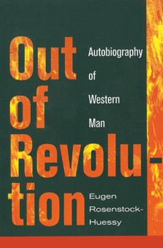 Out of Revolution : Autobiography of Western Man