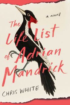 Hardcover The Life List of Adrian Mandrick Book