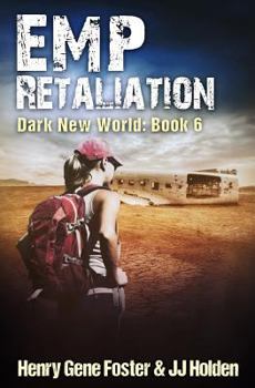 Emp Retaliation - Book #6 of the Dark New World