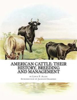 Paperback American Cattle: Their History, Breeding and Management Book