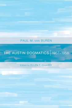 Hardcover The Austin Dogmatics: 1957-1958 Book
