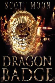 Dragon Badge - Book #1 of the Son of a Dragonslayer