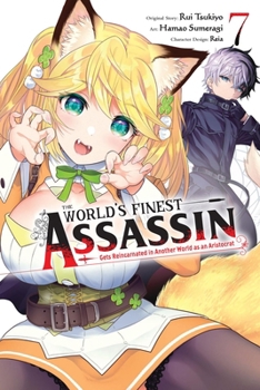 Paperback The World's Finest Assassin Gets Reincarnated in Another World as an Aristocrat, Vol. 7 (Manga) Book