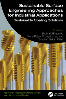 Hardcover Sustainable Surface Engineering Approaches for Industrial Applications: Sustainable Coating Solutions Book