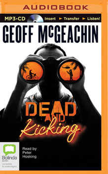 Dead and Kicking