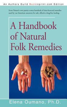 Paperback A Handbook of Natural Folk Remedies Book