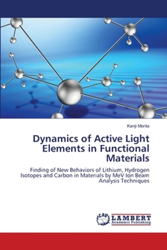 Paperback Dynamics of Active Light Elements in Functional Materials Book
