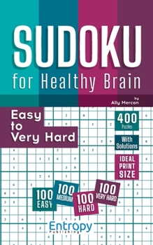 Paperback Sudoku for Healthy Brain: Easy to Very Hard Book