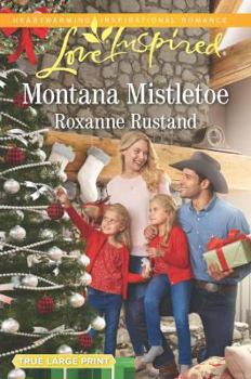 Montana Mistletoe - Book #1 of the Rocky Mountain Ranch