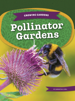 Library Binding Pollinator Gardens Book