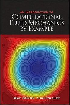 Kindle Edition An Introduction to Computational Fluid Mechanics by Example Book