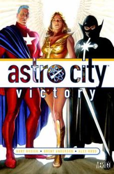 Astro City, Vol. 10: Victory - Book #10 of the Astro City