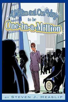 Hardcover A Million and One Ways to be One-in-a-Million: How to separate yourself from the herd. Book