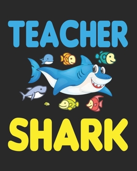 Teacher Shark: Teacher Appreciation Notebook Or Journal