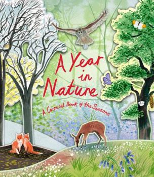 Hardcover A Year in Nature: A Carousel Book of the Seasons Book