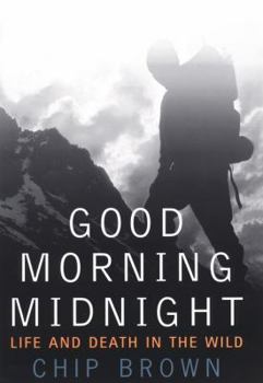Hardcover Good Morning Midnight: Life and Death in the Wild Book