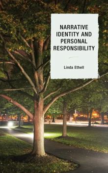 Hardcover Narrative Identity and Personal Responsibility Book