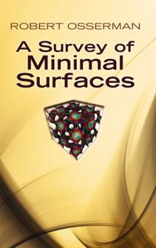 Paperback A Survey of Minimal Surfaces Book