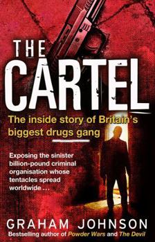 Paperback The Cartel: The Inside Story of Britain's Biggest Drugs Gang Book