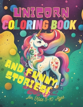 Paperback Unicorn Coloring Book and funny stories! [Large Print] Book