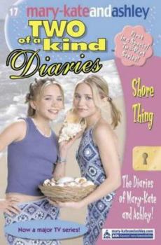 Two of a Kind #17: Shore Thing (Two of a Kind) - Book #17 of the Two of a Kind Diaries