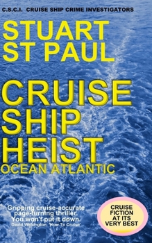 Paperback Cruise Ship Heist: Ocean Atlantic Book