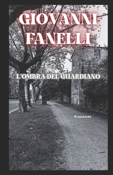 Paperback L'ombra del Guardiano [Italian] Book