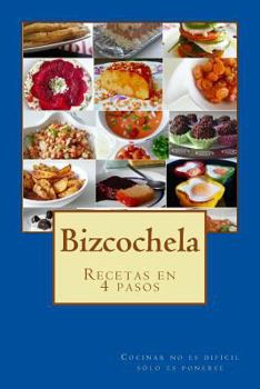 Paperback Bizcochela: Recetas en 4 pasos [Spanish] Book