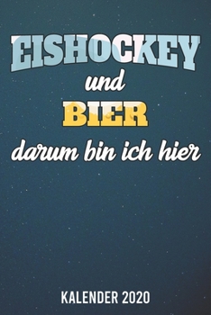 Kalender 2020: Eishockey und Bier A5 Kalender Planer für ein erfolgreiches Jahr - 110 Seiten (German Edition)