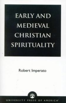 Paperback Early and Medieval Christian Spirituality Book
