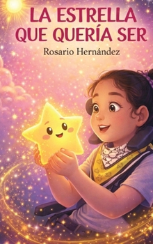Hardcover La Estrella Que Queria Ser [Spanish] Book