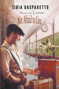 Paperback Not Afraid to Live Book
