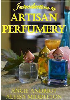 Paperback Introduction to Artisan Perfumery Book