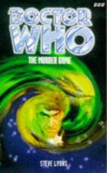 Doctor Who: The Murder Game - Book #2 of the Past Doctor Adventures
